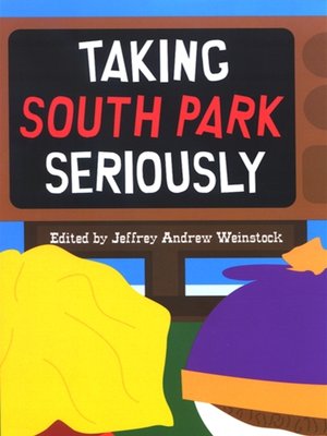 cover image of Taking South Park Seriously
